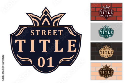 Addressable figured plaque with a crown and street number for residential and non-residential premises, houses, shops, cafes. Different colors pattern, isolated vector illustration