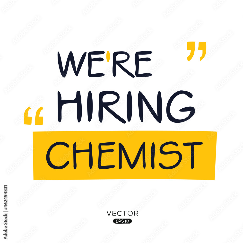 We are hiring Chemist, vector illustration.