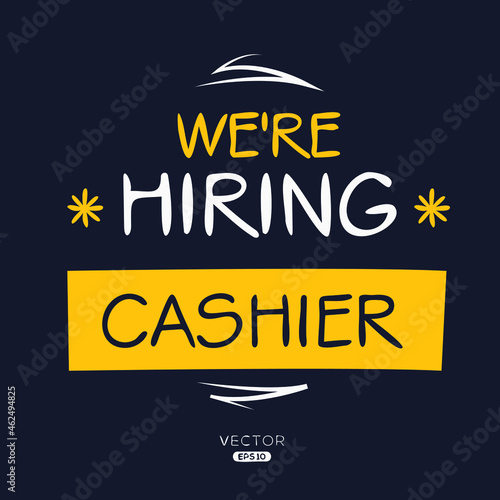 We are hiring Cashier, vector illustration.