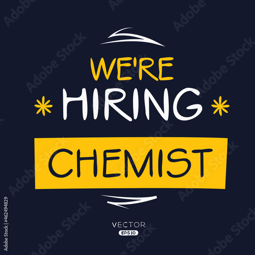 We are hiring Chemist, vector illustration.