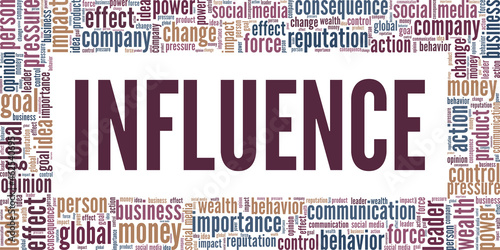 Influence vector illustration word cloud isolated on white background.