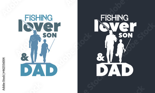 Fishing tee shirt design Dad and son fishing partners, poster, With fish and vector Template.