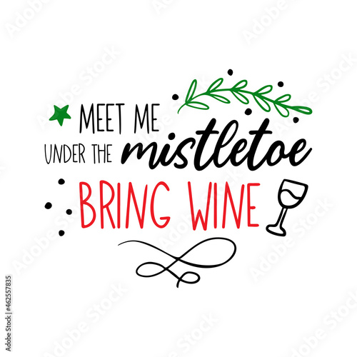 Meet me under mistletoe Christmas funny quote