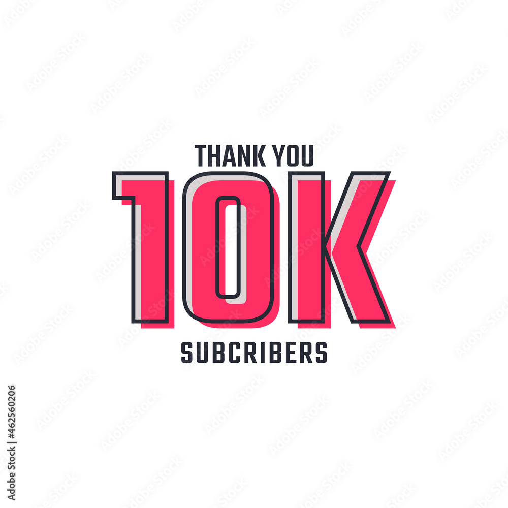 Fototapeta premium Thank You 10 k Subscribers Celebration Background Design. 10000 Subscribers Congratulation Post Social Media Template.