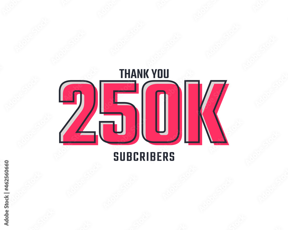Thank You 250 k Subscribers Celebration Background Design. 250000 Subscribers Congratulation Post Social Media Template.