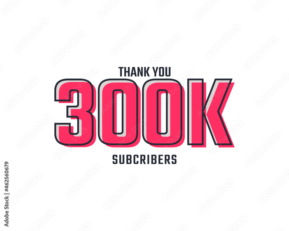 Fototapeta premium Thank You 300 k Subscribers Celebration Background Design. 300000 Subscribers Congratulation Post Social Media Template.