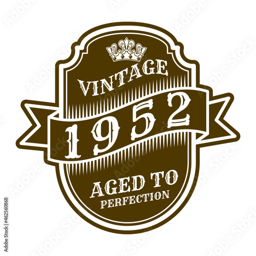 vintage 1952 Aged to perfection, 1952 birthday typography design for T-shirt