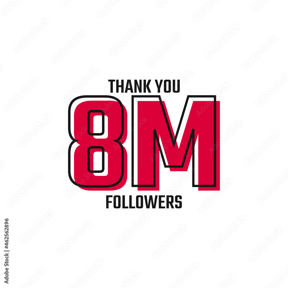 Thank You 8 M Followers Card Celebration Vector Post Social Media Template. Thank You 8 M Followers Card Celebration Vector Post Social Media Template.