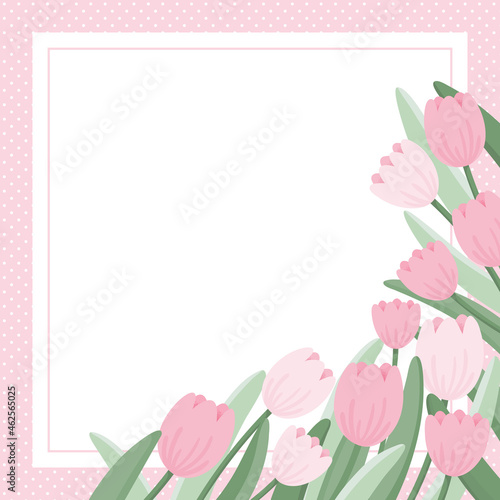Floral background design with pink tulips. Decorative frame. Flat style vector illustration.