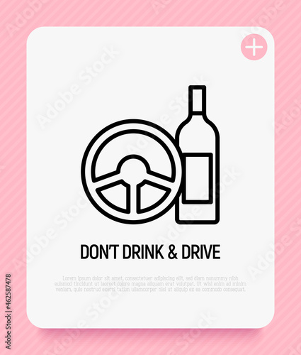 Don't drink and drive, steering wheel and bottle. Thin line icon. Modern vector illustration of warning symbol.