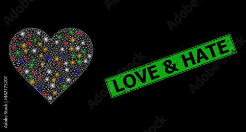 Bright mesh net heart with colorful lightspots, and grunge Love & Hate seal stamp. Green stamp seal includes Love & Hate tag inside framed rectangle.