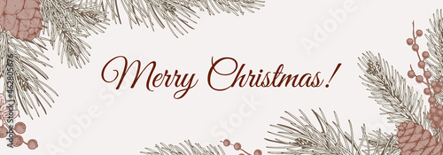 Horizontal hand drawn Merry Christmas and Happy New Year greeting card with Christmas tree branches and holly berries. Vintage vector illustration