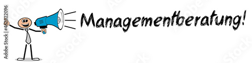 Managementberatung!