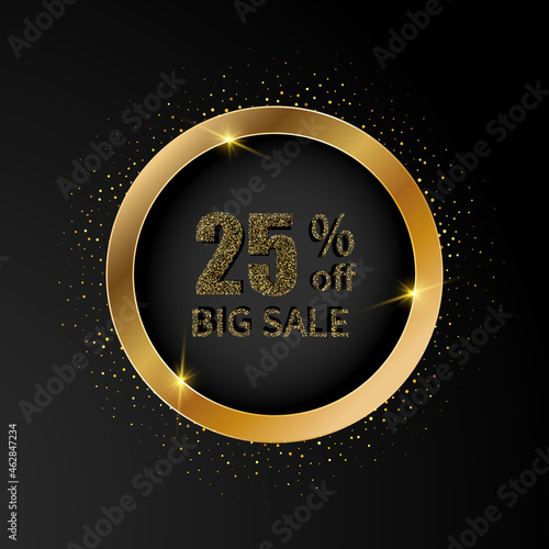 Big sale 25 percent discount in gold frame on black background, advertising design