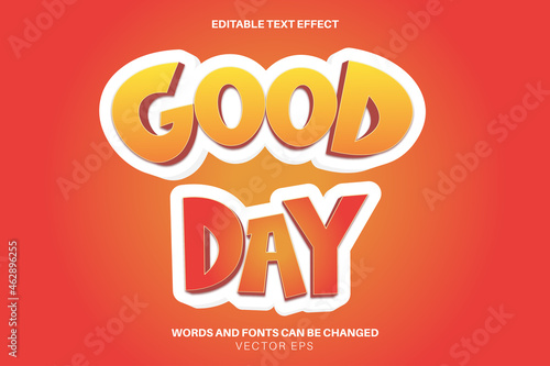 Good Day Editable Text Effect Vector