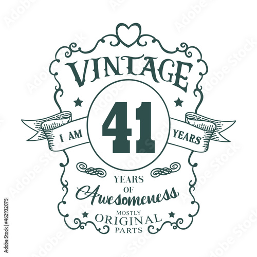 I am 41 years Vintage design, years of Awesomeness Mostly Original parts