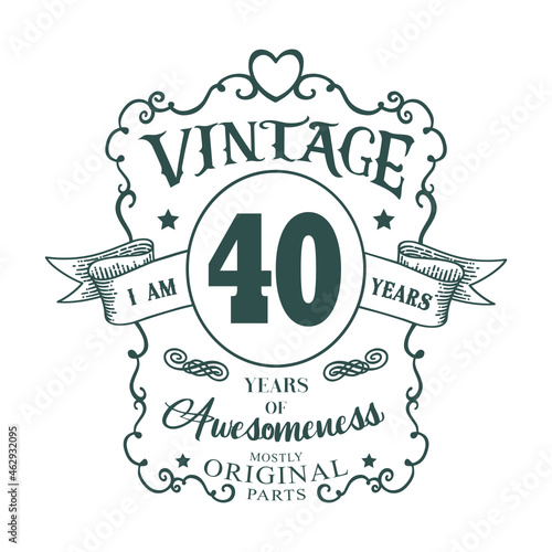 I am 40 years Vintage design, years of Awesomeness Mostly Original parts