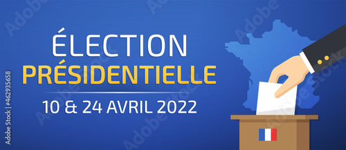 Élection Présidentielle 2022 en France - 10 et 24 avril 2022