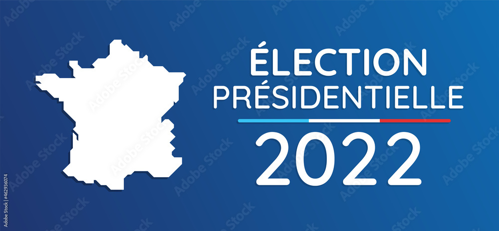 Obraz premium Élection Présidentielle 2022 en France - 10 et 24 avril 2022