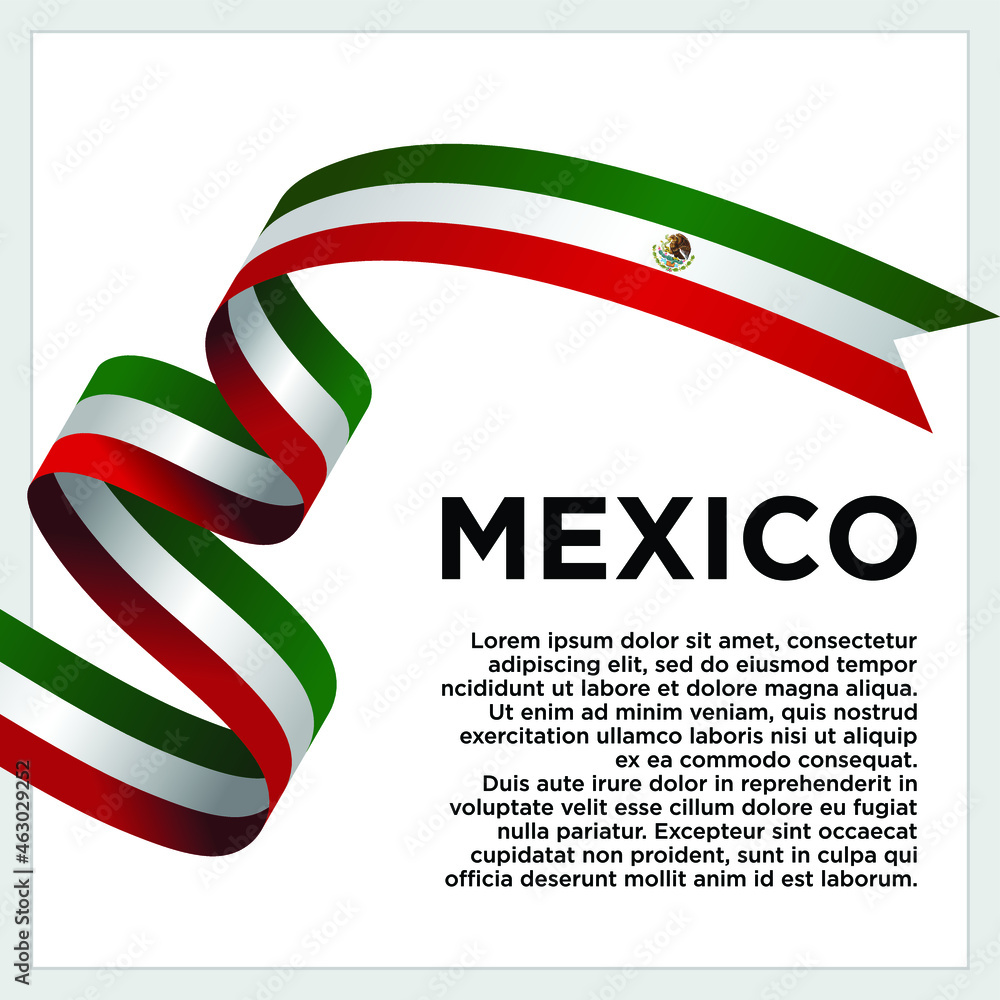 Obraz premium Happy Independence Day. Waving ribbon with Flag of Mexico, Template for Independence day. logo vector template