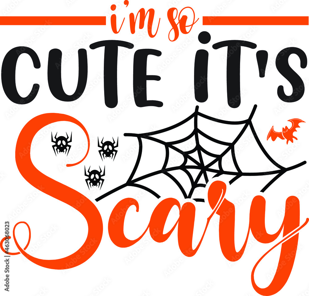 Obraz premium I'm so Cute It's Scary Vector