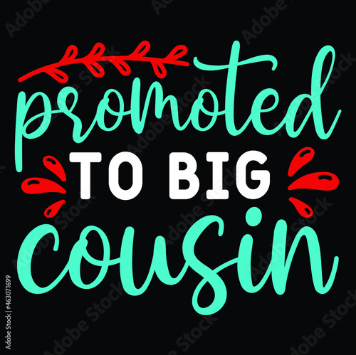promoted to big cousin lettering.et promoted to big cousin calligraphy banner. Template for banner, web, social network, cover, poster. Hand drawn black mustache. Vector freehand drawing