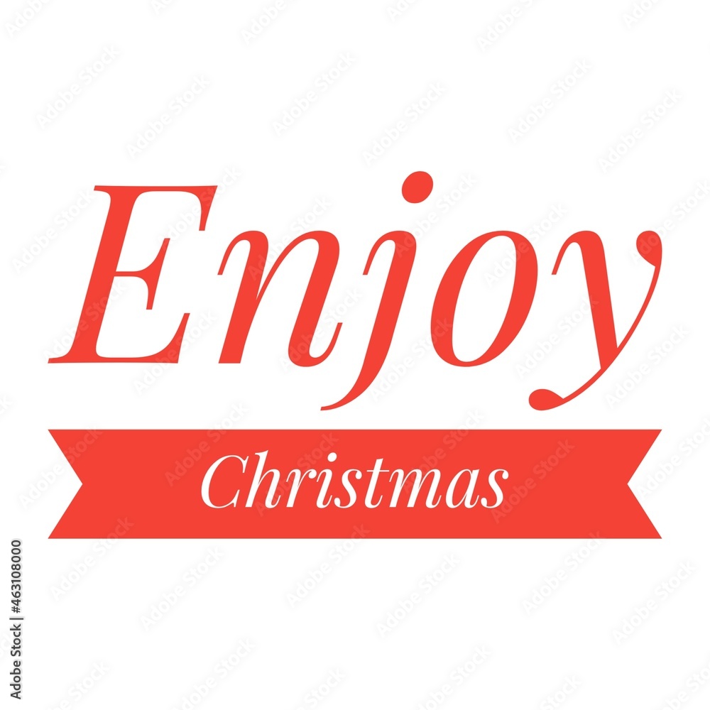 ''Enjoy Christmas'' Quote Illustration ''Enjoy Christmas'' Quote Illustration