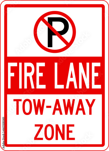Fire Lane Tow Away Zone Sign. Parking signs and symbols.