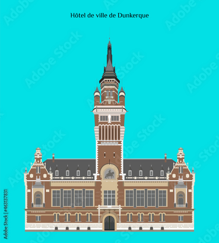 Hôtel de ville de Dunkerque, France Dunkirk Town Hall