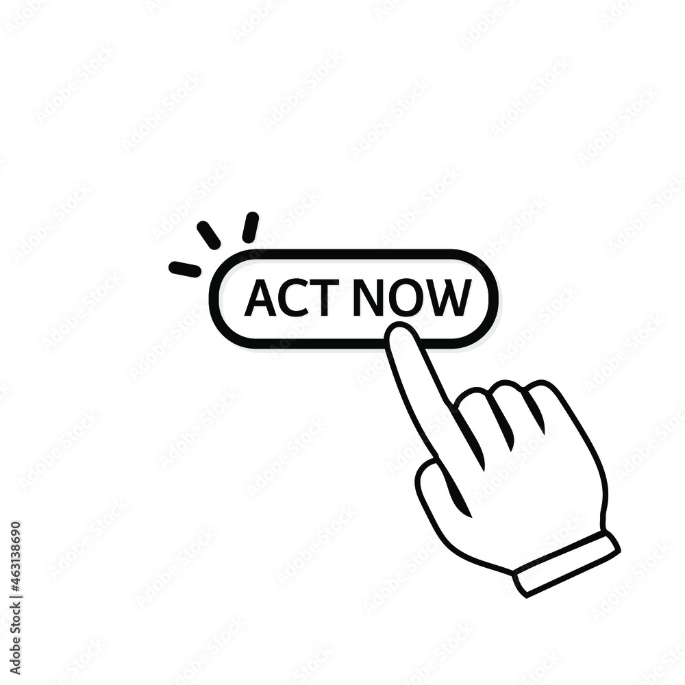 Act now button with hand pointer clicking Act now button with hand pointer clicking
