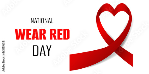 National wear red day poster, banner, placard concept design.  Red ribbon heart on white background. Vector illustration.