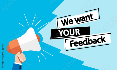 Megaphone, We want your Feedback