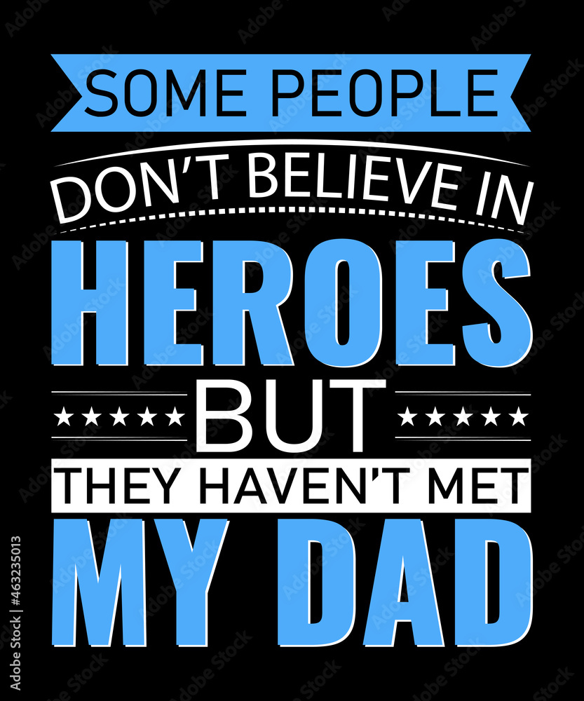 Dad typography t shirt design,father's day t shirt design,vector t shirt design