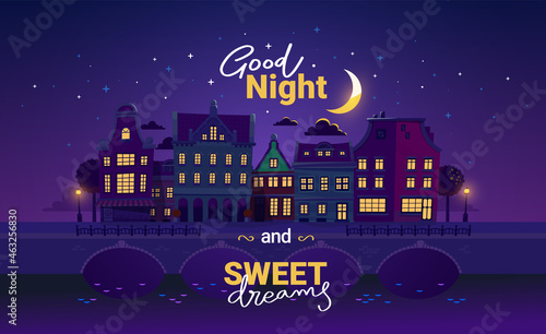 Vector illustration of night city street with light window and bridge on dark purple sky background with cloud and moon. Art design with text good night and sweet dreams