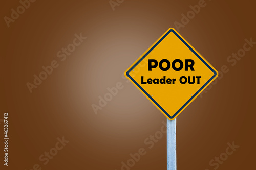 Poor leader out on yellow sign with clipping path
