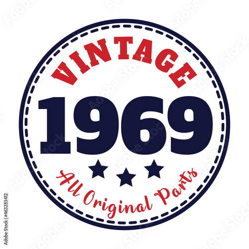 vintage 1969 All original parts, 1969 birthday typography design for T-shirt