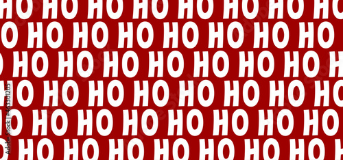 Saying ho ho ho, Merry Christmas text. Hohoho pattern, Santa Claus, Christmas, xmas design. New Year concept. Slogan or quote. December, happy party. 