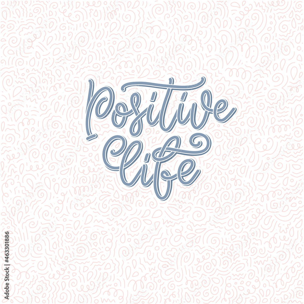 Positive lettering slogan with doodle elements. Funny quote for blog, poster and print design. Vector illustration. Vector illustration