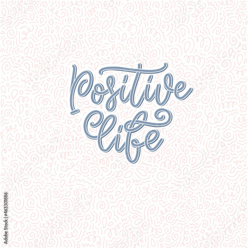Positive lettering slogan with doodle elements. Funny quote for blog, poster and print design. Vector illustration. Vector illustration