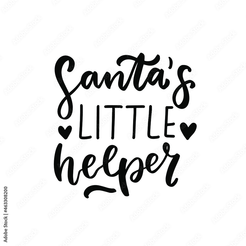 Santa's little helper. Baby t-shirt design element. Hand lettering quote. Nursery poster design