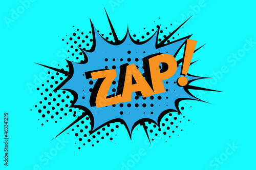 zap; blue; comic; speech; halftone; retro; cartoon; expression; text; pow; bubble; pop art; sound; fun; explosion; graphic; pop; word; drawing; explode; bomb; sketch; style; effect; vintage; backgroun