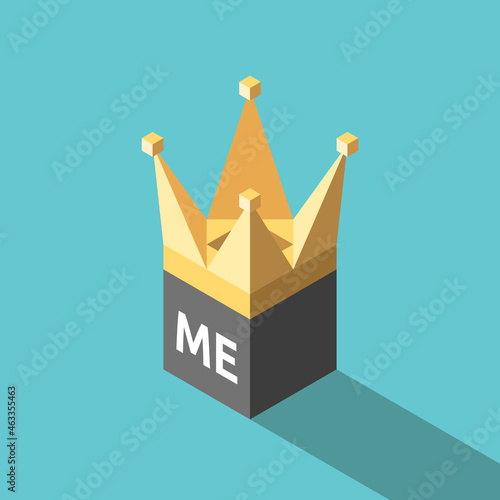 Me text and isometric crown. Selfishness, narcissism, vanity, arrogance, egoism, inflated self-esteem and ambition concept. Flat design. EPS 8 vector illustration, no transparency, no gradients