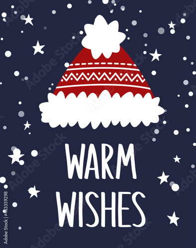 Warm wishes card with a cute hand drawn hat. Christmas and New Year vector illustration. Winter holidays background 