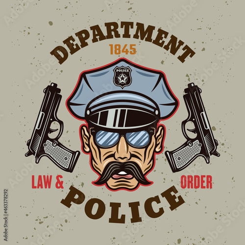 Policeman head in cap with mustache and two guns vintage emblem, label, badge or logo. Vector illustration in colorful cartoon style on light background with removable grunge textures