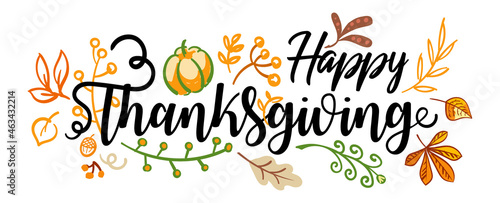 Hand drawn Happy Thanksgiving typography banner. Celebration text with berries and leaves for postcard, icon or badge. Vector calligraphy lettering holiday quote