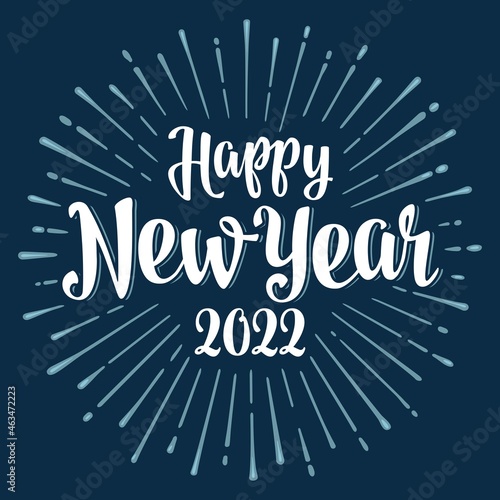 Happy New Year 2022 lettering with salute. Vector vintage illustration
