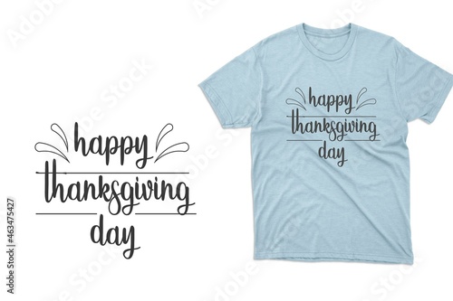 Thanksgiving t-shirt Design, Happy Thanksgiving day, T-shirt Design Illustration