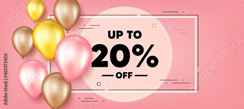 Up to 20 percent off Sale. Balloons frame promotion banner. Discount offer price sign. Special offer symbol. Save 20 percentages. Discount tag text frame background. Party balloons banner. Vector