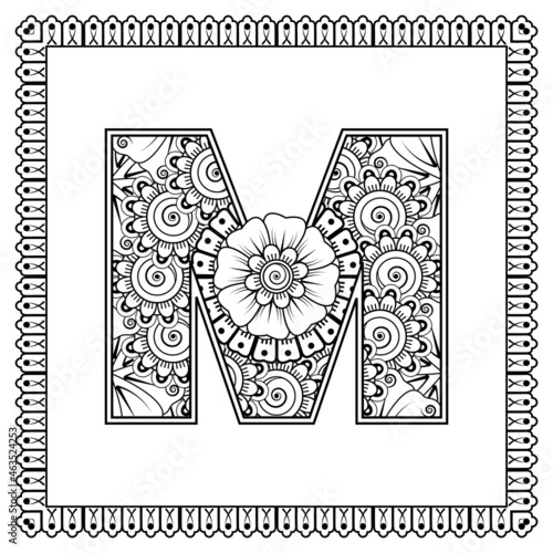 Letter M made of flowers in mehndi style. coloring book page. outline hand-draw vector illustration.