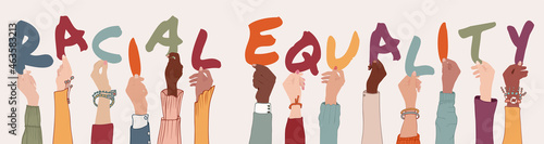 Multi-ethnic multicultural people holding letters forming the text -Racial Equality- Group raised arms of colleagues or friends diverse culture. Community people diversity. Anti-racism
